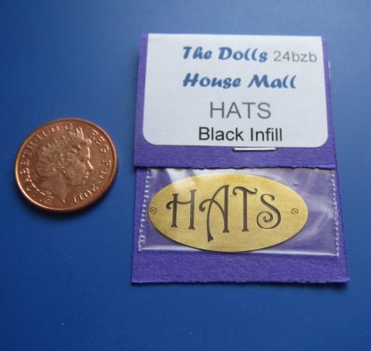 Hats Sign....Black Infill